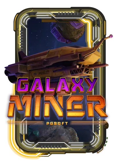 galaxy-miner by คิง ค อง สล็อต 888